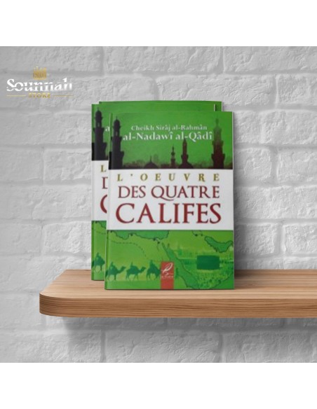 L'œuvre des quatre califes