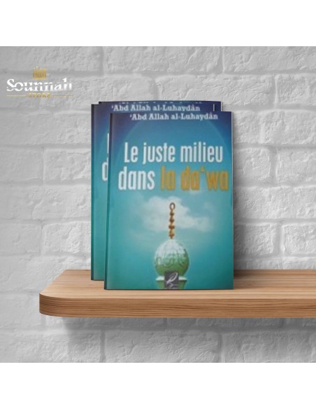 Le juste milieu dans la da'wa