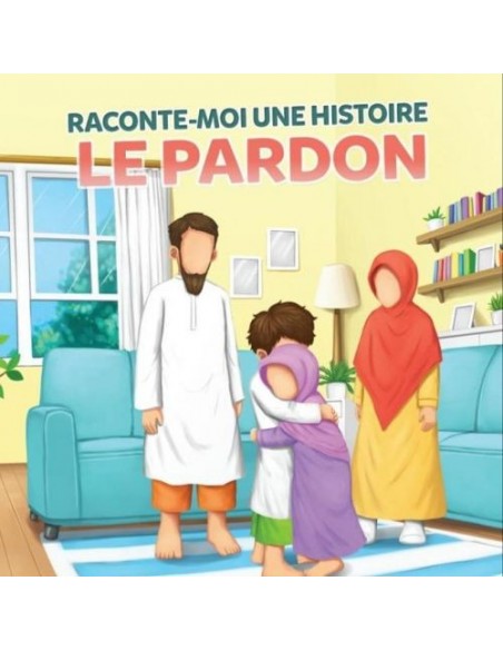 Raconte moi une histoire : le pardon