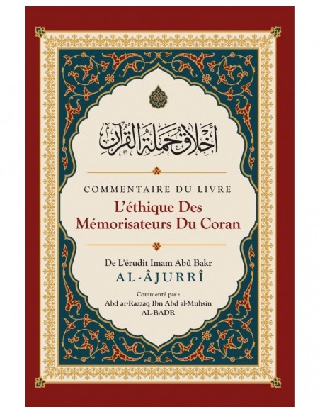 Le commentaire du livre l'ethique des mémorisateurs du coran
