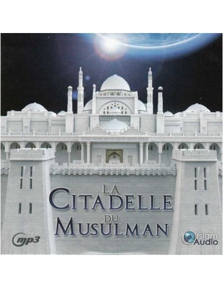 CD Islam Audio: Die Zitadelle des Muslims